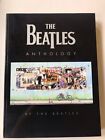 The Beatles Anthology ISBN: 0811826848 by The Beatles 1st Edition 2000, 368 pgs