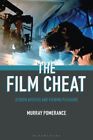 Film Cheat : Screen Artifice and Viewing Pleasure, Hardcover by Pomerance, Mu...