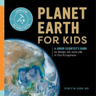 Stacy W Kish Planet Earth pour enfants (Hardback) Junior Scientists (importation britannique)