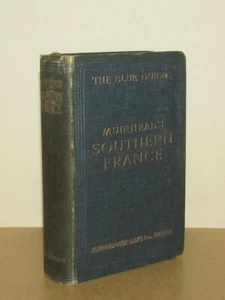Findlay Muirhead - Southern France (Blue Guide) - 1st (1926 First Edition) - Foto 1 di 4