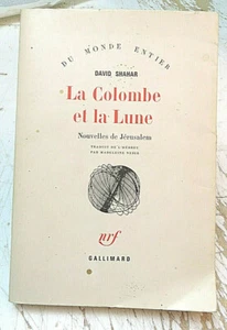 JUDAICA/LA COLOMBE ET LA LUNE/D.SHAHAR/NVLLES DE JERUSALEM/ED NRF/1971/ENVOI - Picture 1 of 2
