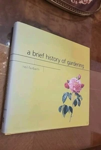A Brief History of Gardening by Neil Fairbairn (2001, Hardcover) - Bild 1 von 12