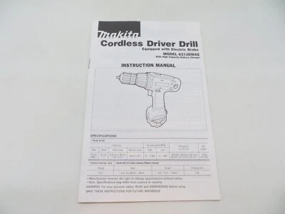 MAKITA Tool Instruction Manual Cordless Driver Drill Model 6213DWAE - - Image 1 of 4