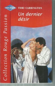 Un dernier désir. Tori CARRINGTON . Harlequin Rouge passion W001 - Imagen 1 de 1