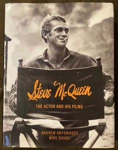 STEVE McQUEEN - THE ACTOR AND HIS FILMS by Antoniades & Siegel - 2011 1st Ed. HC - Picture 1 of 24