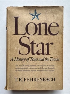 Lone Star: Geschichte von Texas von T.R. Fehrenbach (1969, Erstauflage, Erstdruck) - Bild 1 von 14