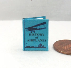 Libro en miniatura A HISTORY OF AIRPLANES escala 1:12 avión legible ilustrado - Imagen 1 de 6