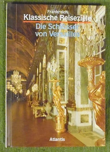 Die Schlösser von Versailles , Paolo Cangioli , Pawlak Verlag , HC , 1989 - Bild 1 von 11