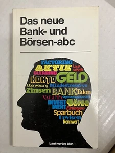 Das neue Bank- und Börsen- ABC Buch Aktien Festgeld - Bild 1 von 1
