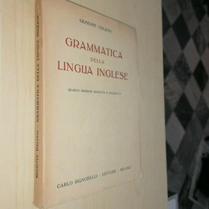 Grammatica Della Lingua Inglese Giuseppe Orlandi Signorelli 1945 -  - Foto 1 di 1