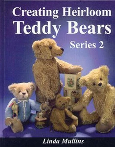 SERIES 2 Creating Making Heirloom Teddy Bears Book - Patterns + instructions - Picture 1 of 1