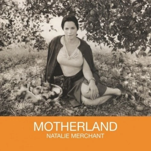Natalie Merchant - Motherland [New Vinyl LP] 180 Gram - Изображение 1 из 1
