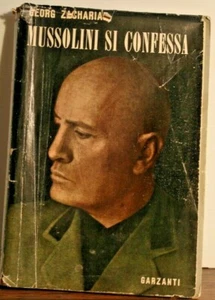509/25 Zachariae G.- MUSSOLINI SI CONFESSA. - Imagen 1 de 1