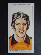 The Sun Soccercards 1978-79 - (Bill) Rafferty - Wolverhampton Wanderers #895