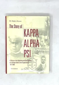 The Story Of Kappa Alpha PSI 5th Edition History Dr. Ralph Bryson Hardcover Book - Foto 1 di 12