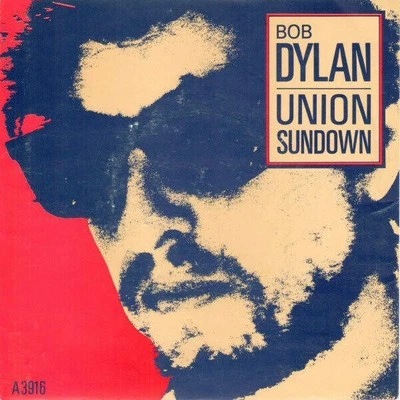 Bob Dylan - Union Sundown (VINYL) - Image 1 of 4