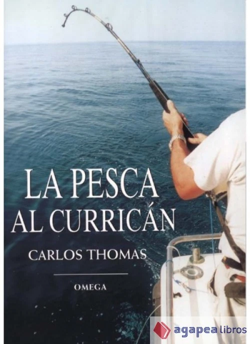 LA PESCA AL CURRICÁN. NUEVO. ENVÍO URGENTE (Librería Agapea) - Imagen 1 de 1
