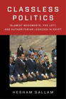 Hesham Sallam Classless Politics (Paperback) (Us Import)