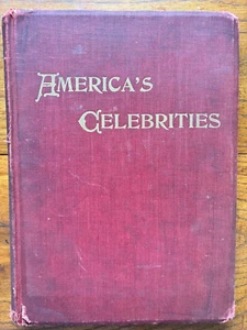 America's Celebrities Hardcover Published in 1895  - Picture 1 of 4