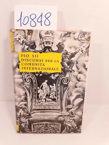 DISCORSI PER LA COMUNITÀ INTERNAZIONALE 1939 1956 - Pio XII / Studium 1957 - Picture 1 of 10