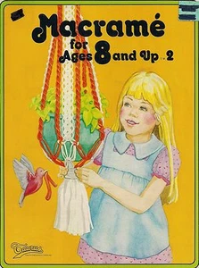 Craft Book: #905 Macrame for Ages 8 and Up 2 - Beginner Patterns & Instuctions - Picture 1 of 8