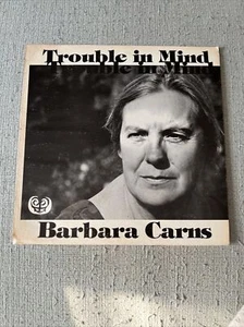 Barbara Carbs Trouble In Mind • Vintage Vinyl LP • Living Folk Records - Picture 1 of 6