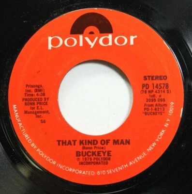 Hear! Rock 45 Buckeye - That Kind Of Man / Where Will Your Heart Take You On Pol - Image 1 of 2