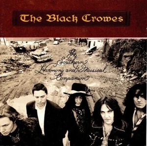 THE BLACK CROWES / THE SOUTHERN HARMONY AND MUSICAL COMPANION - Picture 1 of 2
