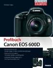 Profibuch Canon Eos 600D Haasz, Christian Buch