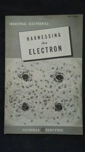 Harnessing the Electron GENERAL ELECTRIC INDUSTRIAL ELECTRONICS Booklet - Bild 1 von 6