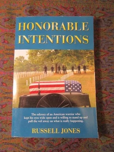 Honorable Intentions SIGNED by Russell Jones LNew Softcover 2012 - Picture 1 of 3