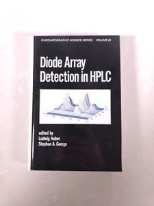 DIODE ARRAY DETECTION IN HPLC LUDWIG HUBER (Chromatographic Science Series) - Picture 1 of 4