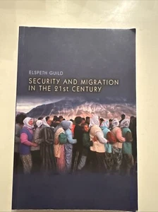 Security and Migration in the 21st Century, Paperback by Guild, Elspeth, Like... - Picture 1 of 2