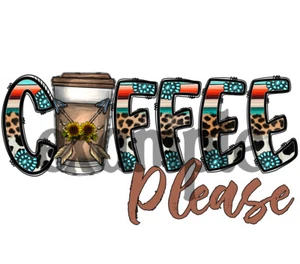 Coffee #3 - Sublimation transfer - Coffee - Funny - Love - t shirt - mug - Picture 1 of 1