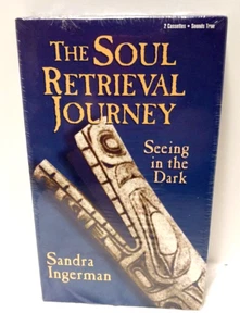 The SOUL RETRIEVAL JOURNEY By Sandra Ingerman Audio Cassette - New! - Picture 1 of 3