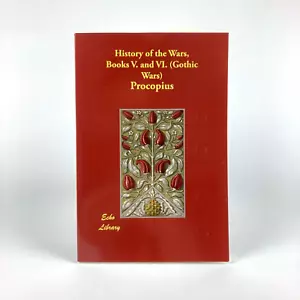PROCOPIUS : HISTORY OF THE WARS, BOOKS V & VI (GOTHIC WARS) . ECHO LIBRARY, 2007 - Imagen 1 de 6