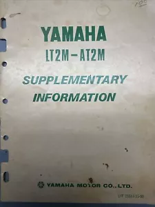 YAMAHA LT2M - AT2M SUPPLEMENTARY INFORMATION MANUAL - Picture 1 of 4