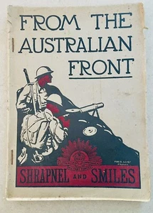 From The Australian Front, Shrapnel and Smiles, Fred Leist, France, 1917 - Foto 1 di 10