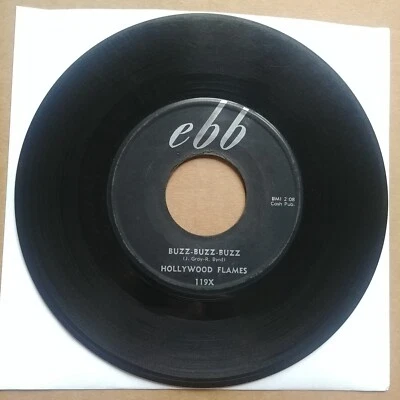 HOLLYWOOD FLAMES Buzz Buzz Buzz 45 7" DOO WOP SOUL Record Vinyl 1957 Ebb Records - Image 1 of 2