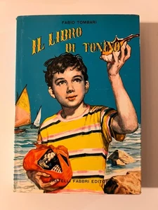 Il libro di Tonino Fabio Tombari Fratelli Fabbri Editore 1°ed 1958 - Imagen 1 de 1