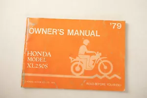 Honda Motorcycles XL250S Owner's Manual (UB4-9/JSF6) 1978 1979 Original GUC 1st - Foto 1 di 8