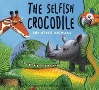 The Selfish Crocodile and Other Animals (Book & CD), Faustin Charles & Michael T - Image 1 of 1