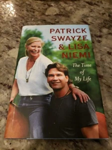 Patrick Swayze And Lisa Niemi The Time Of My Life Book Hardcover Nice Find π - Foto 1 di 9