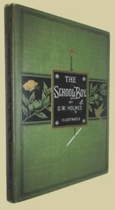 Oliver Wendall HOLMES The School-Boy. With Illustrations. 1879 First Edition - Picture 1 of 2