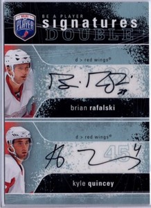 2007-08 Be A Player Signatures Duals #2SRQ Brian Rafalski/Kyle Quincey *S2780