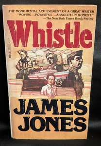 Whistle by James Jones First Dell Printing 1979 Paperback VERY GOOD - Picture 1 of 4