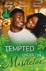 Tempted Under The Mistletoe: A Mistletoe Affair (Wintersage Weddings) / Best Man
