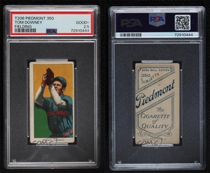 1909-11 T206 Piedmont 350 Back Tom Downey (Fielding) PSA 2.5