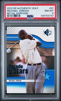 2012 SP Authentic Golf Michael Jordan Retail Sapphire Foil SSP #61 PSA 8 Pop: 1! - Image 1 of 2