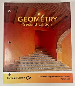 Geometry 2nd Ed. Carnegie Learning Teacher Implementation GD 2010 9781936152728 - Picture 1 of 8